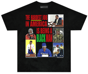 Hardest Job in America T-Shirt